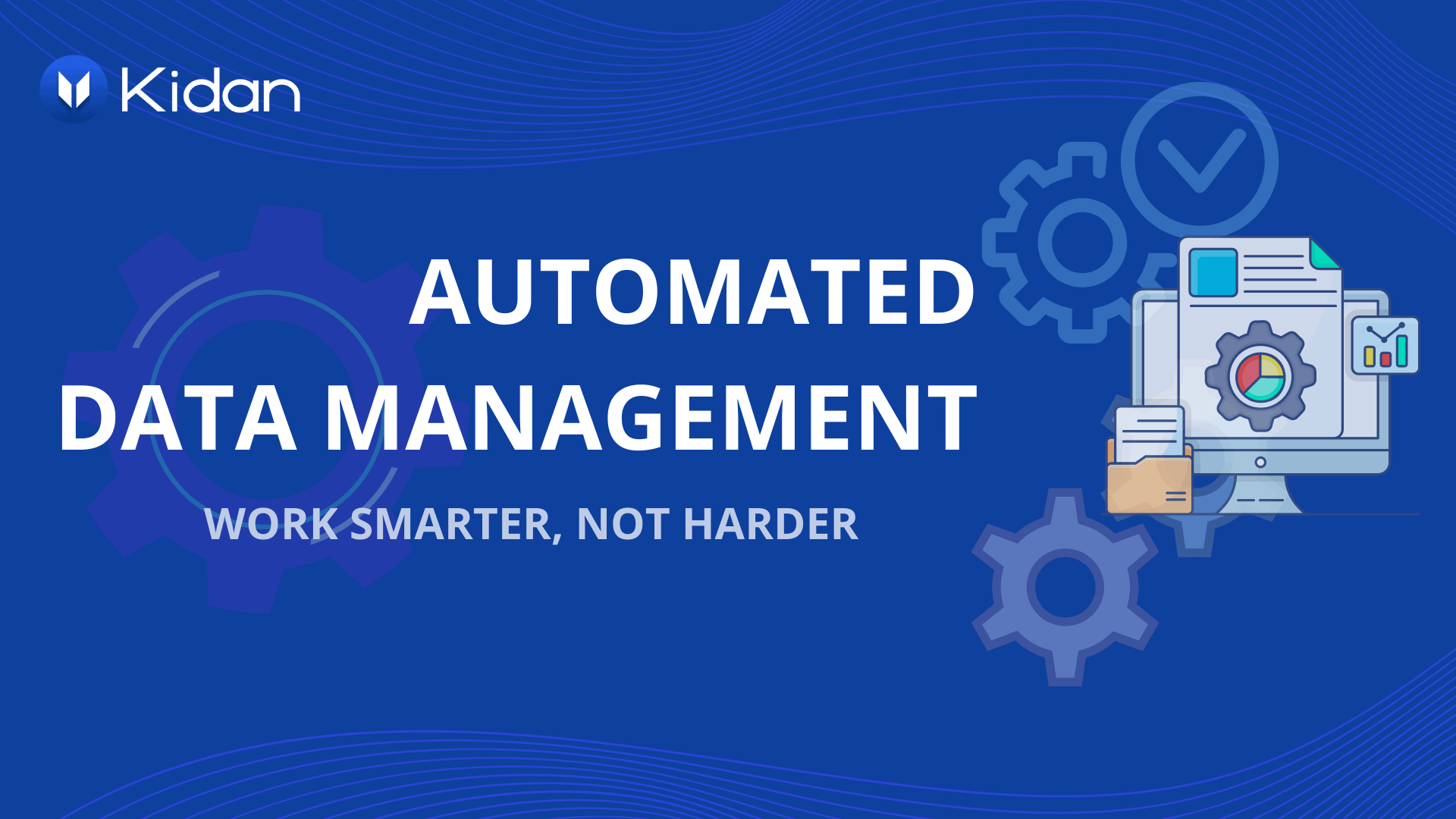 Automated Data Management